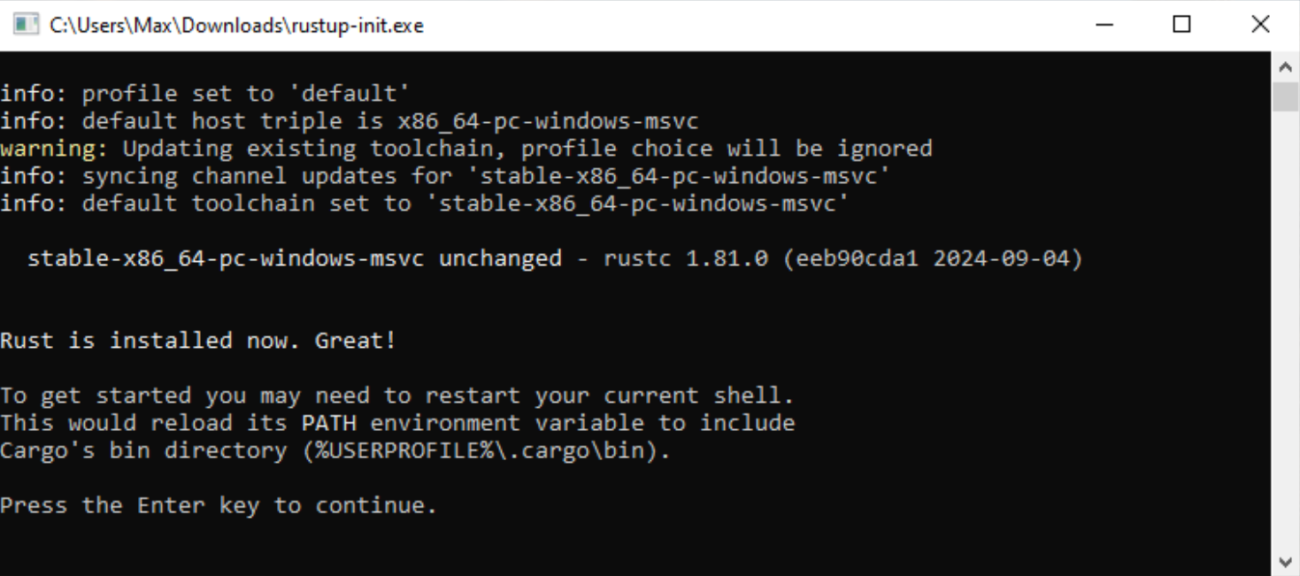 A screenshot of the command prompt after installing Rustup successfully.